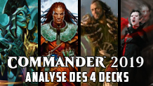 Commander 2019 : analyse des 4 decks